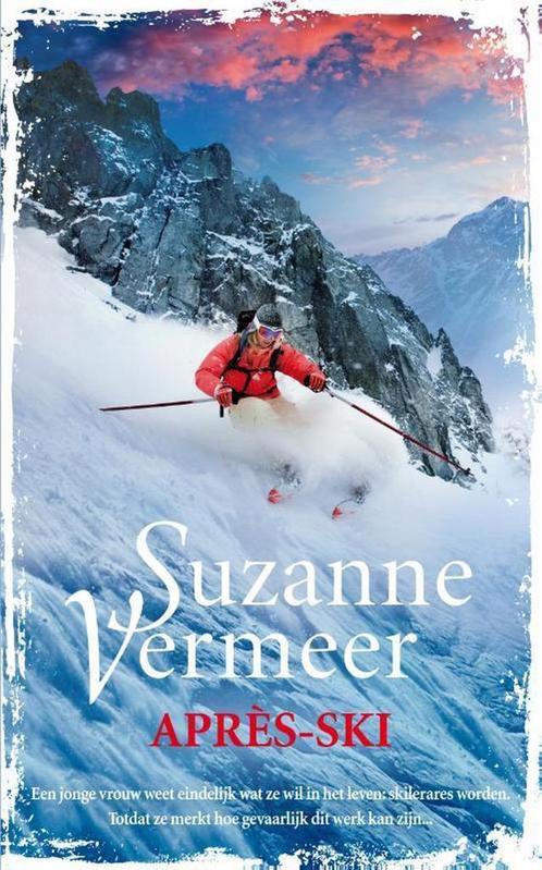 Après-ski 9789400505087 Suzanne Vermeer, Boeken, Thrillers, Gelezen, Verzenden