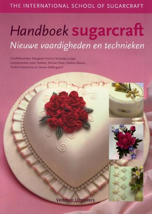 Handboek sugarcraft 9789048307937 Nicholas Lodge, Boeken, Kookboeken, Gelezen, Verzenden