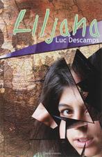 Liljana 9789059323766 Luc Descamps, Boeken, Verzenden, Gelezen, Luc Descamps