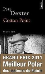 Cotton Point  Dexter, Pete  Book, Dexter, Pete, Verzenden