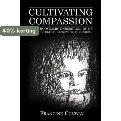 Cultivating Compassion 9781442273009 Francine Conway, Boeken, Taal | Engels, Gelezen, Verzenden