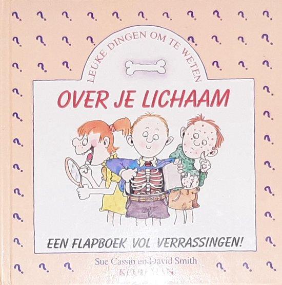 Over je lichaam / Leuke dingen om te weten 9789020687569, Boeken, Kinderboeken | Baby's en Peuters, Gelezen, Verzenden