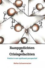Rampgedichten & Crisisgedachten 9789464489514, Verzenden, Gelezen, Stefan Schoenmacker