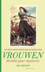 Vrouwen, van godin tot slavin 9789490382179 Ugo Janssens, Boeken, Verzenden, Zo goed als nieuw, Ugo Janssens
