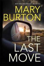 The Last Move 9781542046923 Mary Burton, Boeken, Verzenden, Gelezen, Mary Burton