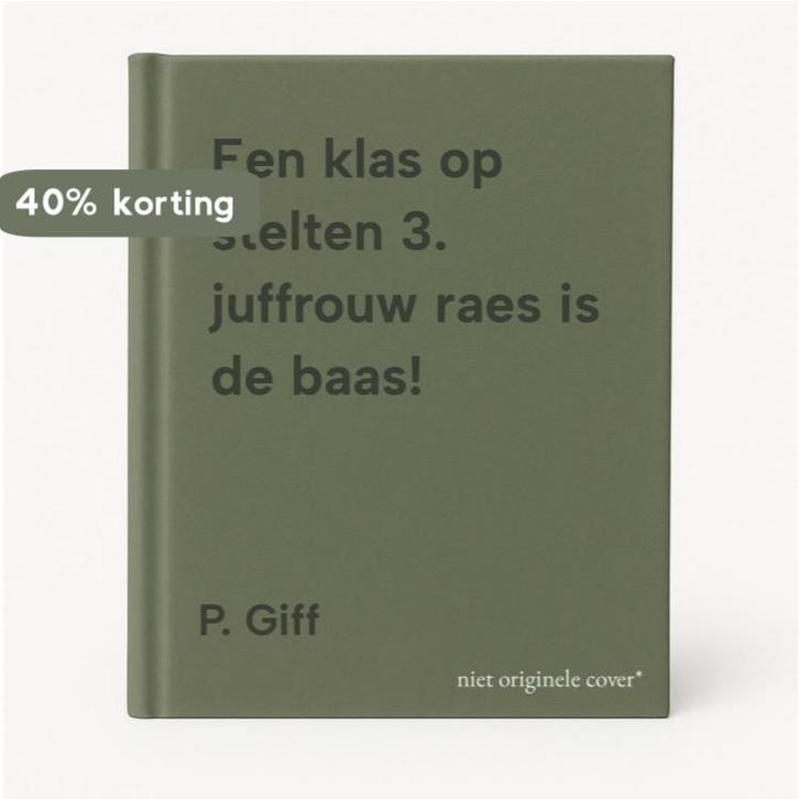 Een klas op stelten 3. juffrouw raes is de baas! P. Giff, Boeken, Studieboeken en Cursussen, Gelezen, Verzenden