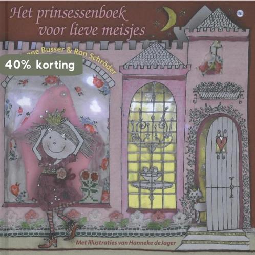 Het prinsessenboek voor lieve meisjes 9789044340778, Boeken, Prentenboeken en Plaatjesalbums, Zo goed als nieuw, Verzenden