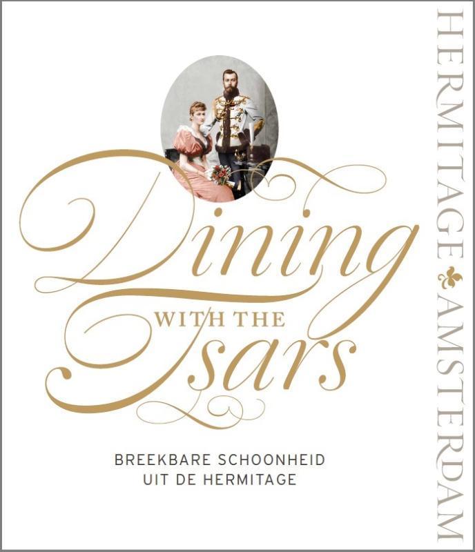 Dining with the Tsars 9789078653486, Livres, Art & Culture | Arts plastiques, Envoi