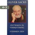 Ontwaken in verbijstering 9789029049849 Oliver Sacks, Boeken, Verzenden, Gelezen, Oliver Sacks