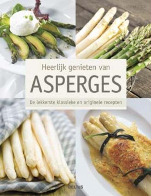 Heerlijk genieten van asperges 9789044745634, Livres, Livres de cuisine, Envoi