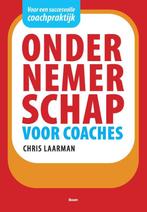 Ondernemerschap voor coaches 9789024402731 Chris Laarman, Boeken, Verzenden, Gelezen, Chris Laarman