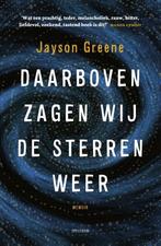 Daarboven zagen wij de sterren weer 9789000362752, Verzenden, Gelezen, Jayson Greene