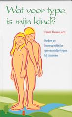 Wat voor type is mijn kind? 9789071669576 F. Kusse, Boeken, Verzenden, Gelezen, F. Kusse