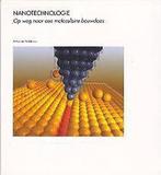 Nanotechnologie 9789073035874, Livres, Technique, Verzenden, Wolde