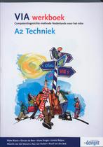 VIA Werkboek A2 Techniek 9789076944685, Boeken, Verzenden, Gelezen