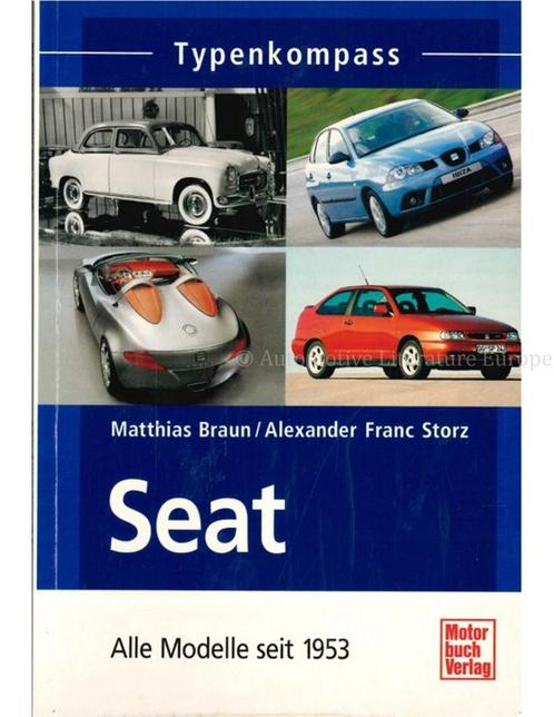 TYPENKOMPASS: SEAT, ALLE MODELLE SEIT 1953, Boeken, Auto's | Boeken