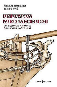 Un dragon au service du Roi - Les destinées maritim...  Book, Boeken, Overige Boeken, Zo goed als nieuw, Verzenden
