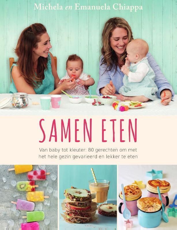 Samen eten 9789000353217 Michela Chiappa, Boeken, Kookboeken, Gelezen, Verzenden