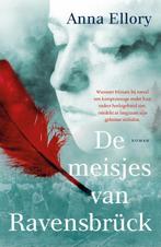 De meisjes van Ravensbruck 9789021027388 Anna Ellory, Boeken, Verzenden, Gelezen, Anna Ellory
