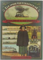 Een spoor van verandering : Nederland en 150 jaar spoorwegen, Boeken, Verzenden, Gelezen, Doedens