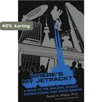 Wheres My Jetpack? 9780747582861 Daniel H. Wilson, Boeken, Verzenden, Gelezen, Daniel H. Wilson