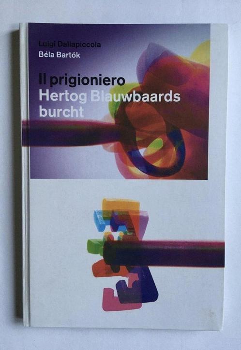 Il prigioniero/Hertog Blauwbaards burcht 9789050822046, Boeken, Muziek, Zo goed als nieuw, Verzenden