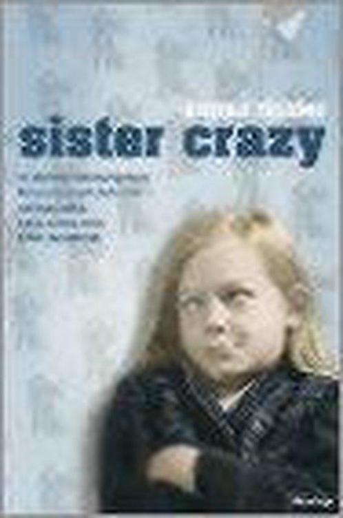 Sister Crazy 9780007118298, Livres, Livres Autre, Envoi