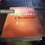 De mens in wording 9789060178270 Bronowski, Verzenden, Bronowski