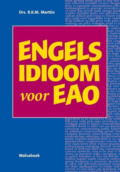 Engels idioom voor het EAO 9789066753174, Boeken, Schoolboeken, Zo goed als nieuw, Verzenden