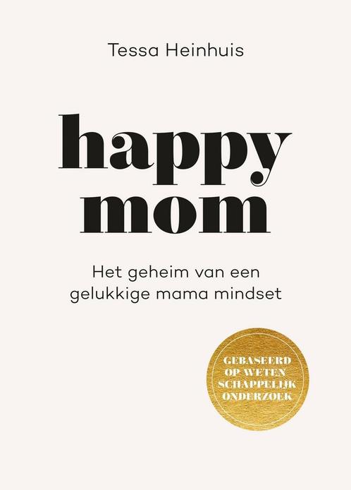 Happy mom (9789043930260, Tessa Heinhuis) (Tessa Heinhuis), Boeken, Psychologie, Nieuw, Verzenden