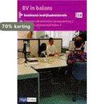 Bv in balans bedrijfsadministratie 2a dr 1 9789042501355, Boeken, Verzenden, Gelezen