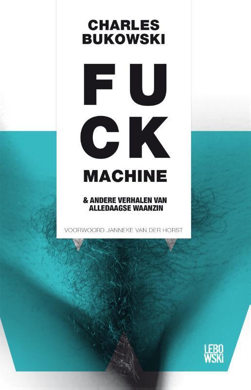 Fuck machine & andere verhalen van alledaagse waanzin, Boeken, Romans, Zo goed als nieuw, Verzenden