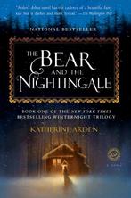 The Bear and the Nightingale A Novel 1 Winternight Trilogy, Verzenden, Katherine Arden