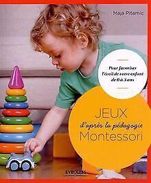 Jeux daprès la pédagogie Montessori : pour favoriser l..., Livres, Livres Autre, Envoi
