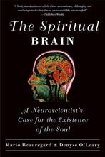 The Spiritual Brain 9780061625985 Mario Beauregard, Verzenden, Mario Beauregard