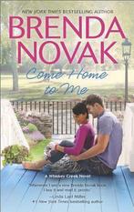 Come Home to Me 9780778315919, Brenda Novak, Verzenden
