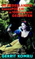 De Nederlandse kinderpoëzie in 1000 en enige gedichten, Verzenden, Gelezen, Gerrit Komrij