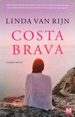 Costa Brava 9789460685804 Linda van Rijn, Boeken, Verzenden, Zo goed als nieuw, Linda van Rijn