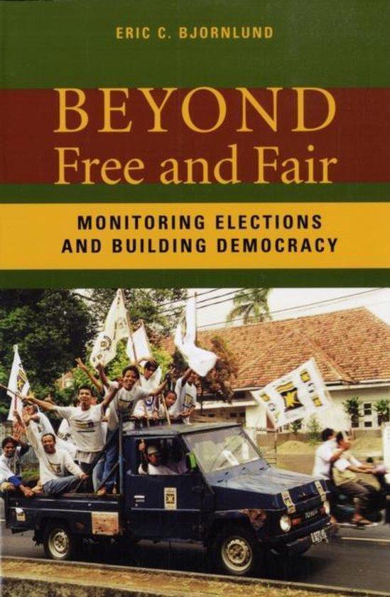 Beyond Free And Fair 9780801880506 Ericc Bjornlund, Boeken, Taal | Engels, Zo goed als nieuw, Verzenden