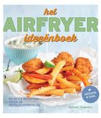 Het airfryer ideeënboek 9789048317400, Boeken, Kookboeken, Verzenden, Zo goed als nieuw