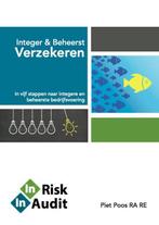 Integer & Beheerst Verzekeren 9789082847208 Piet Poos RA, Boeken, Verzenden, Zo goed als nieuw, Piet Poos RA