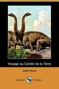 Voyage Au Centre de La Terre (Dodo Press), Verne, Jules, Livres, Livres Autre, Envoi