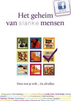 Het geheim van slanke mensen 9789081725217, Livres, Santé, Diététique & Alimentation, Mieke Kosters, N.v.t., Verzenden