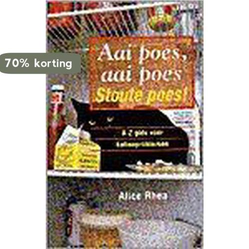 AAI POES AAI POES STOUTE POES 9789055016068 A. Rhea, Boeken, Hobby en Vrije tijd, Gelezen, Verzenden