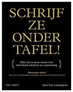 Schrijf ze onder tafel! 9789493428904 Bavo van Landeghem, Verzenden, Zo goed als nieuw, Bavo van Landeghem