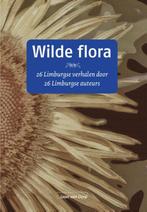 Wilde flora 9789079226283 25 Limburgse auteurs, Boeken, Verzenden, Gelezen, 25 Limburgse auteurs