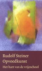 Opvoedkunst 9789083052021 Rudolf Steiner, Boeken, Verzenden, Zo goed als nieuw, Rudolf Steiner