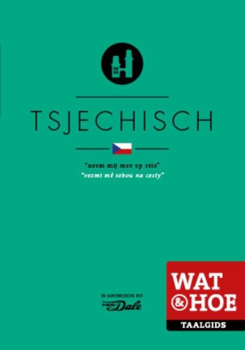 Wat & Hoe taalgids - Tsjechisch 9789021562209, Livres, Langue | Langues Autre, Envoi