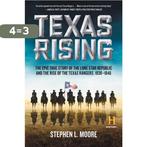 Texas Rising 9780062394316 Stephen L Moore, Boeken, Verzenden, Gelezen, Stephen L Moore