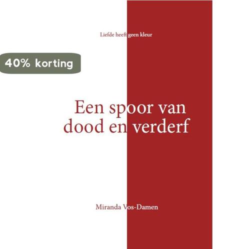 Een spoor van dood en verderf 9789082991598, Boeken, Romans, Zo goed als nieuw, Verzenden